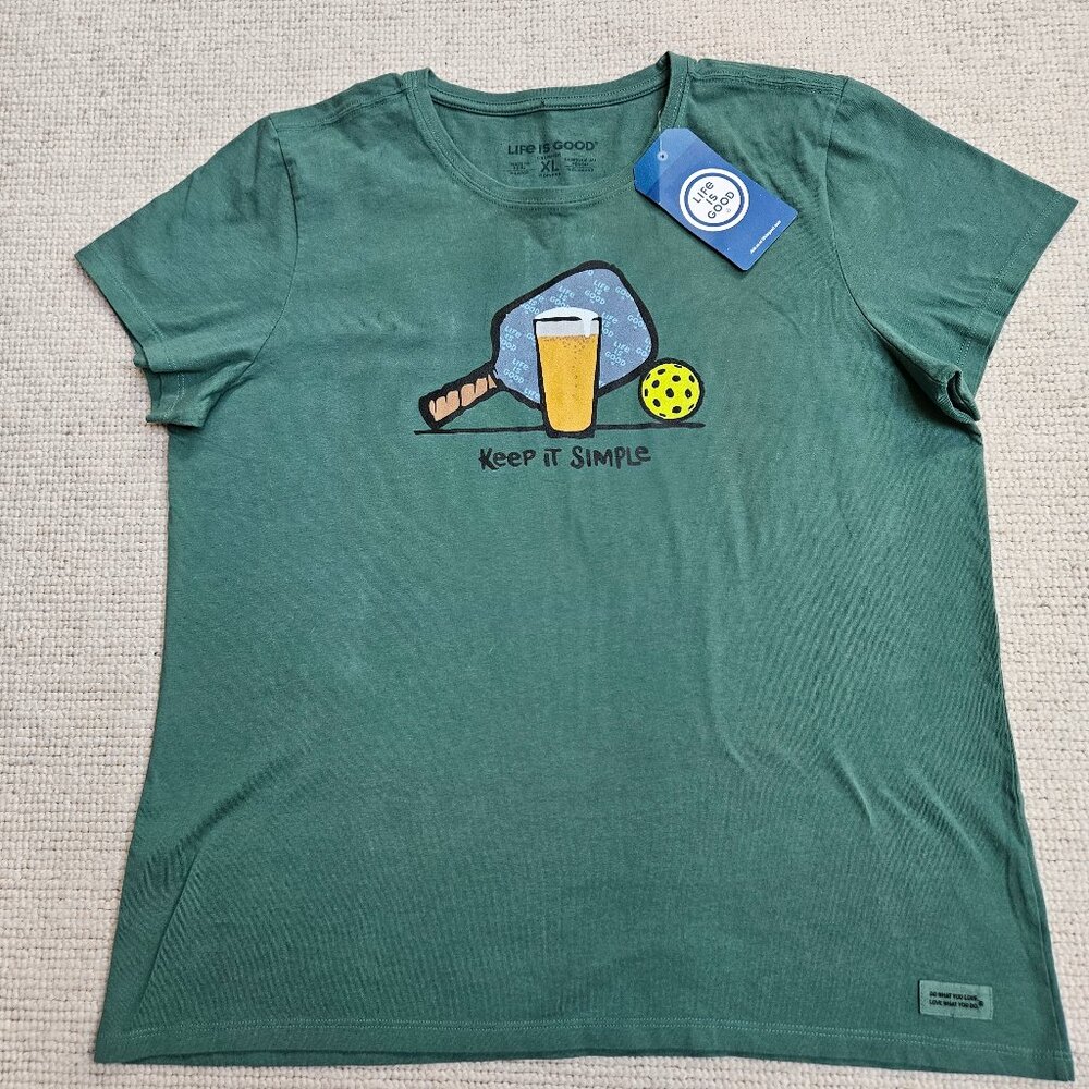 Life is Good Women's Crusher T-Shirt Green XL NEW Pickleball Beer Keep it Simple